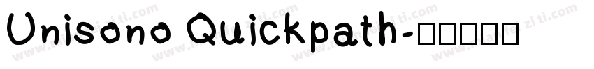 Unisono Quickpath字体转换